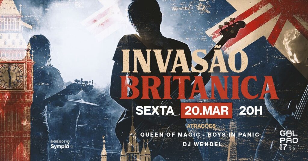 Invasão Britânica – Galpão 17