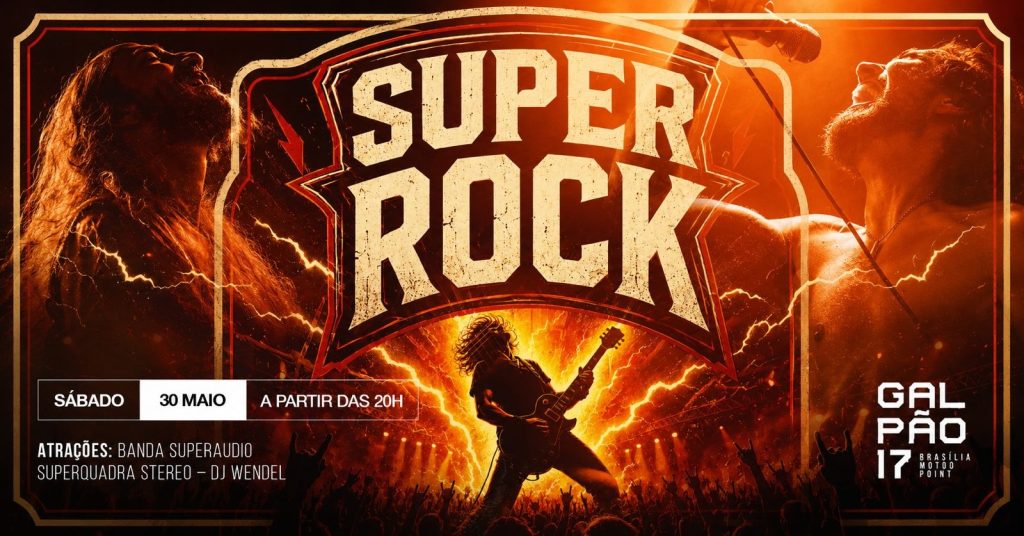 Super Rock! – Galpão 17
