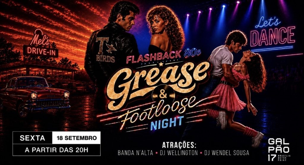 Flashback 80s – Grease & Footlose – Galpão 17