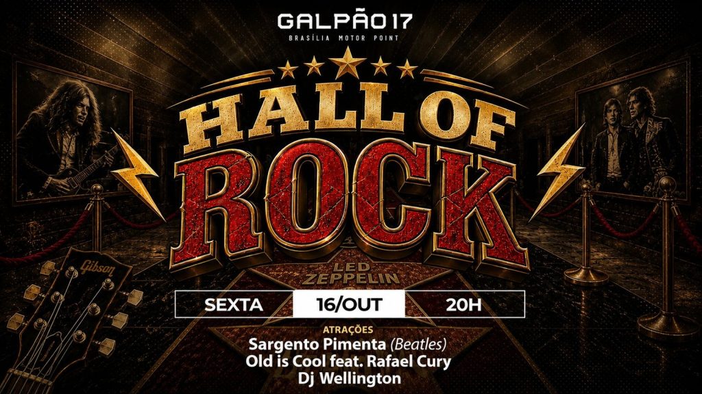 Hall Of Rock – Galpão 17