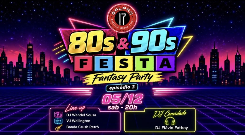 The 80s X 90s – Fantasy Party – Episódio 3 – Galpão 17