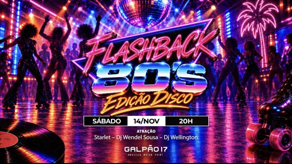 Flashback 80s – Disco – Galpão 17